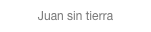 Juan sin tierra