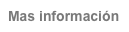 Mas información
