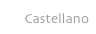 Castellano