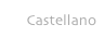 Castellano